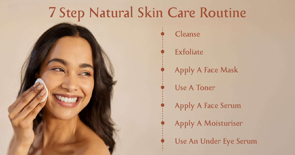 7-Step Natural Skin Care Routine